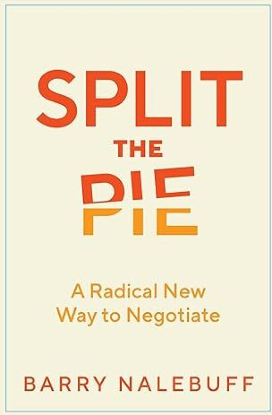 Split the Pie av Barry Nalebuff