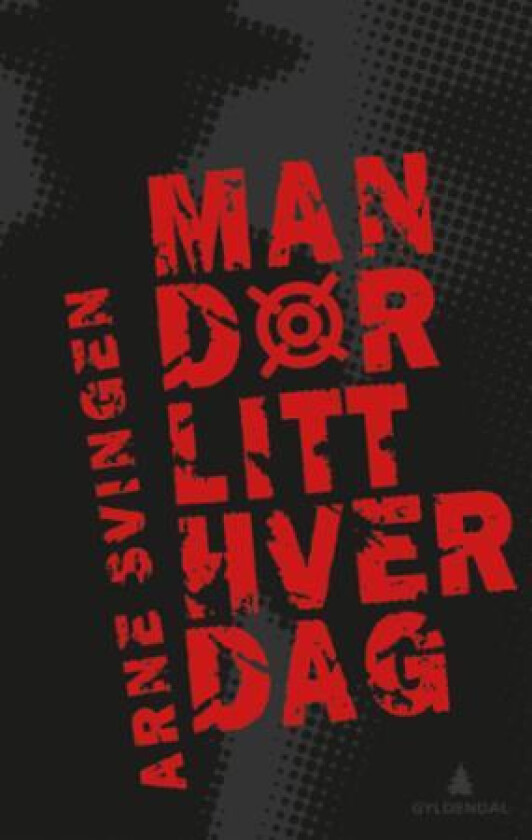 Man dør litt hver dag av Arne Svingen