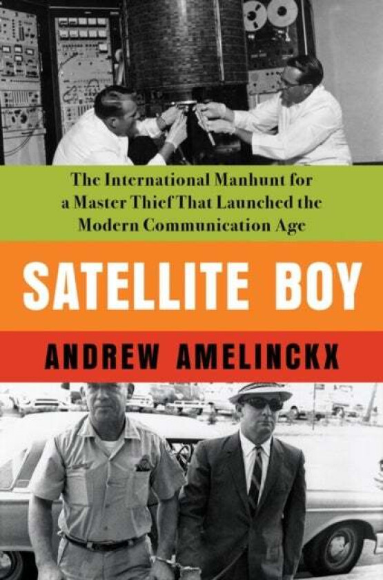 Satellite Boy av Andrew Amelinckx