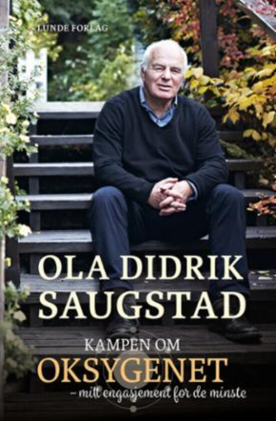 Kampen om oksygenet av Ola Didrik Saugstad