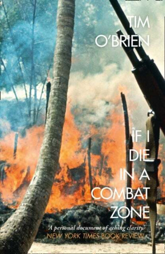 If I Die in a Combat Zone av Tim O'Brien