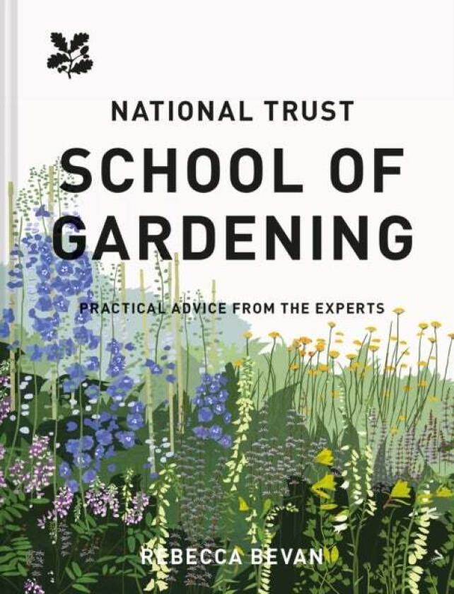 National Trust School of Gardening av Rebecca Bevan, National Trust Books