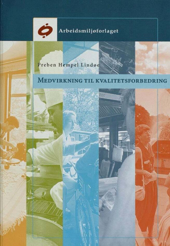 Medvirkning til kvalitetsforbedring av Preben Hempel Lindøe