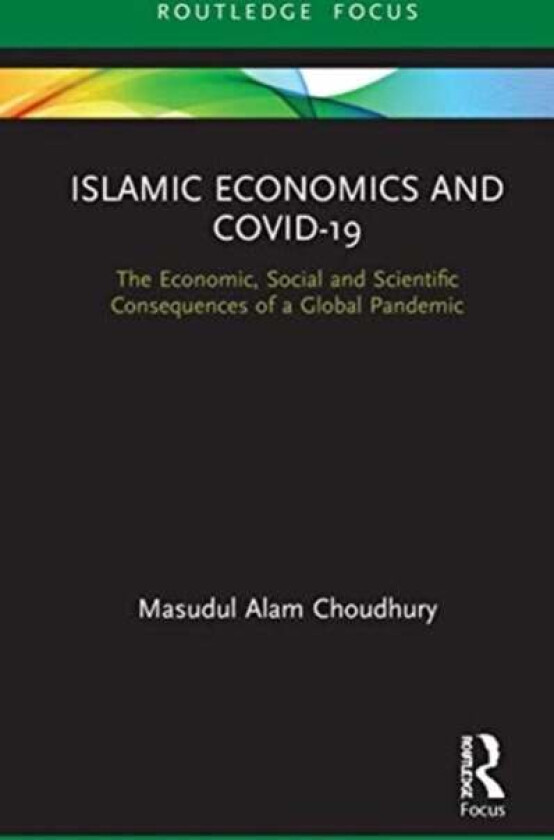 Islamic Economics and COVID-19 av Masudul Alam Choudhury