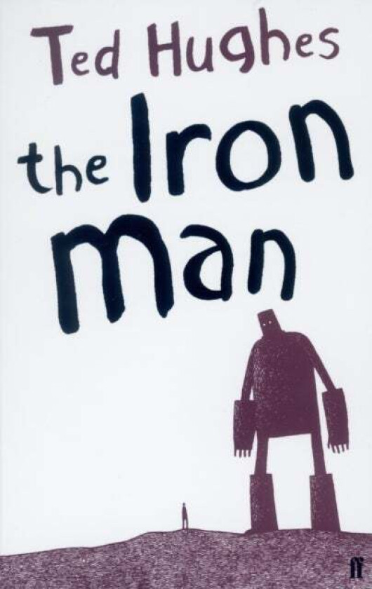The Iron Man av Ted Hughes
