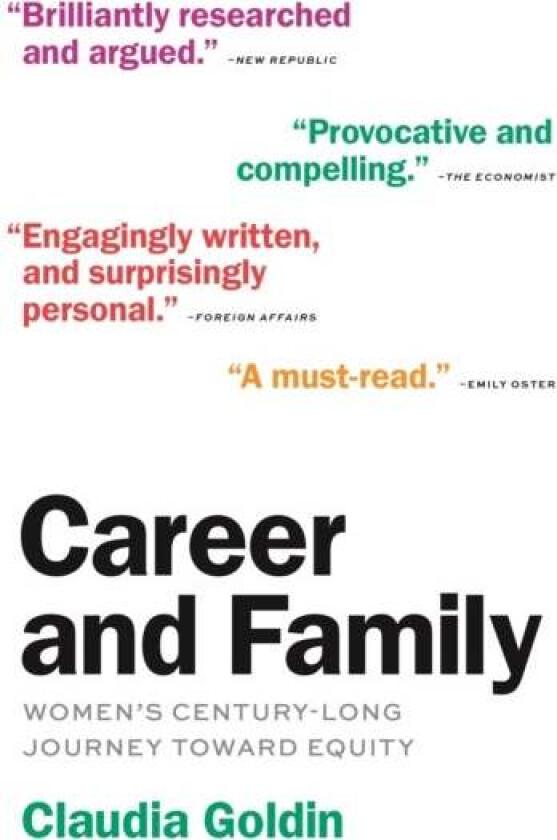 Career and Family av Claudia Goldin