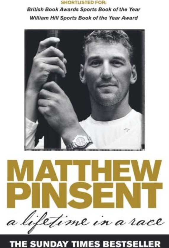 A Lifetime In A Race av Matthew Pinsent