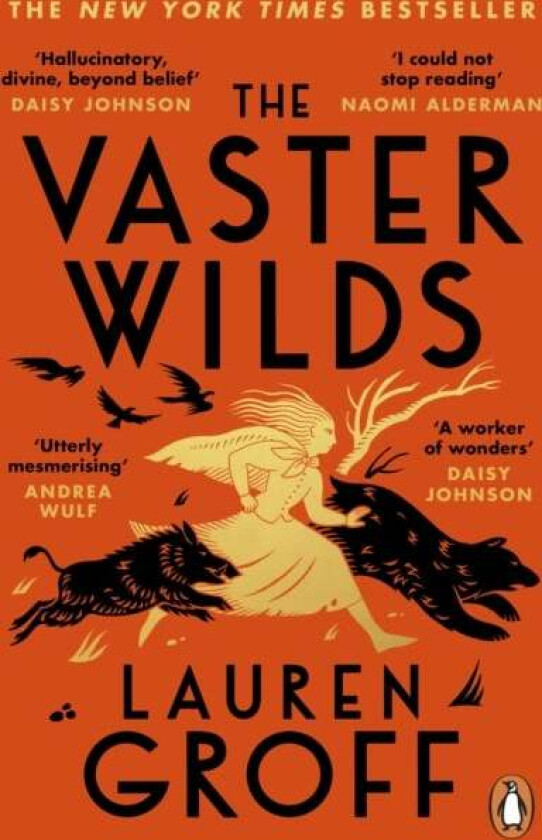 The Vaster Wilds Av Lauren Groff