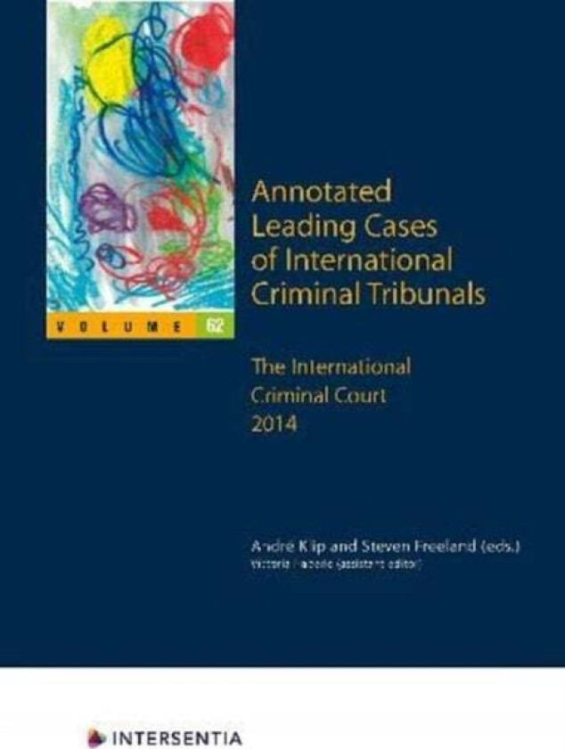Annotated Leading Cases of International Criminal Tribunals - volume 62