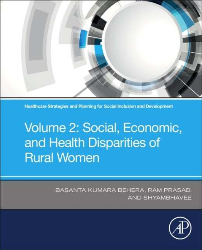 Healthcare Strategies and Planning for Social Inclusion and Development av Basanta Kumara (Professor of Biotechnology at three distinguished Indian Un