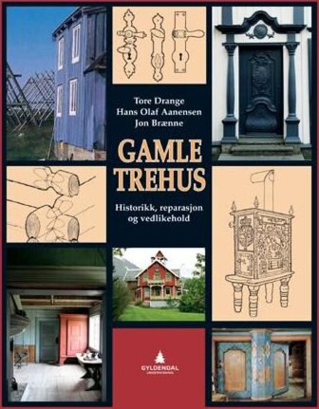 Gamle trehus av Hans Olaf Aanensen, Jon Brænne, Tore Drange