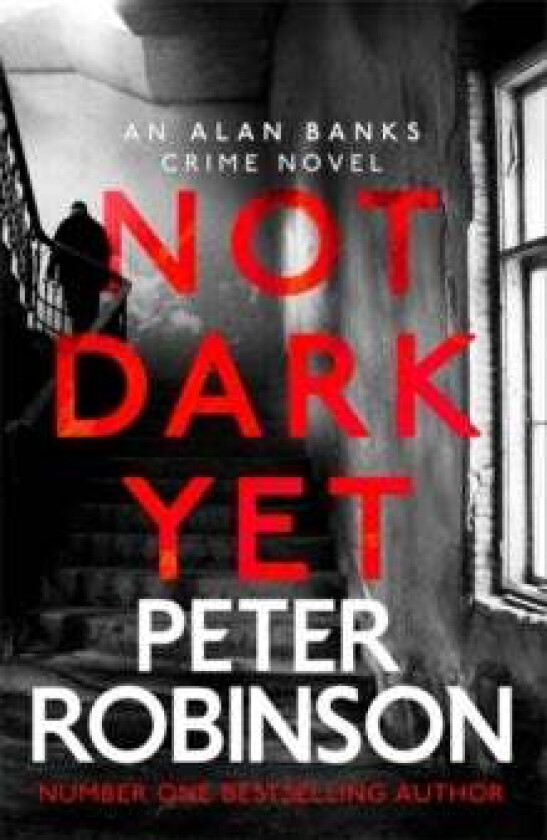 Not dark yet av Peter Robinson