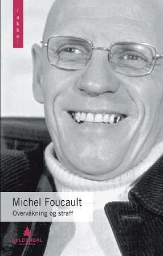 Overvåkning og straff av Michel Foucault