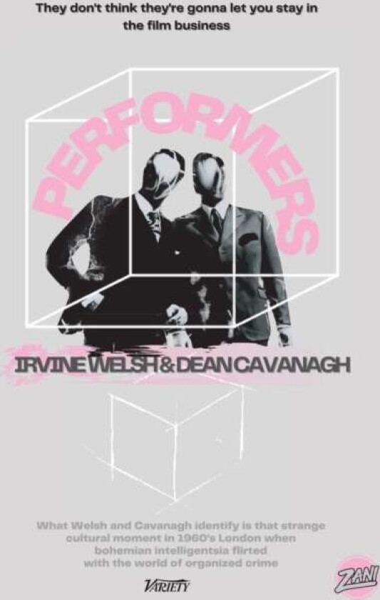 Performers av Irvine Welsh, Dean Cavanagh