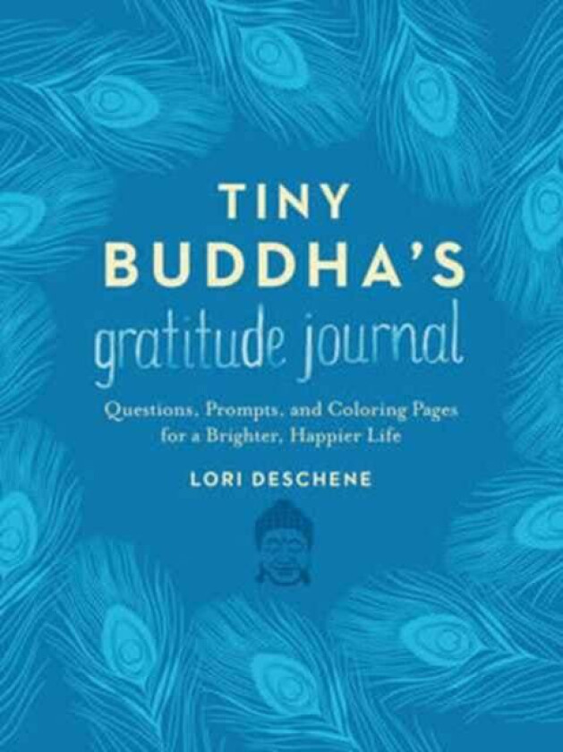 Tiny Buddha's Gratitude Journal av Lori Deschene