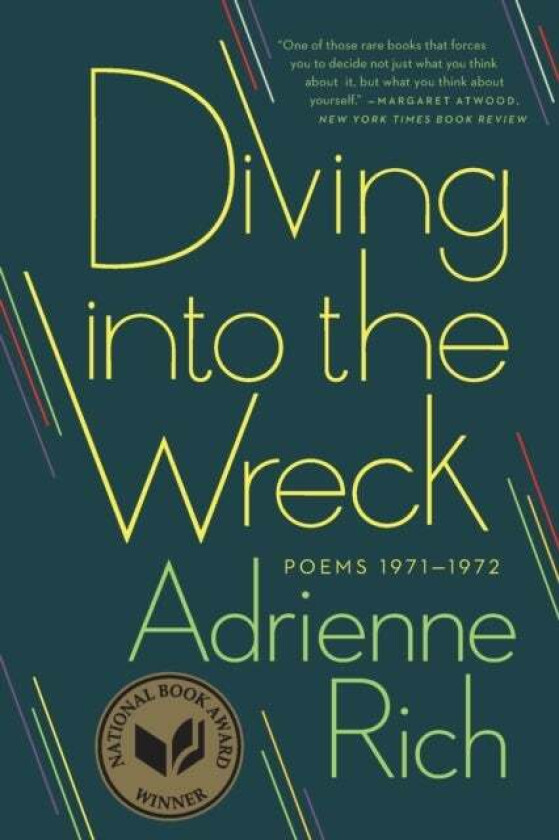 Diving into the Wreck av Adrienne Rich