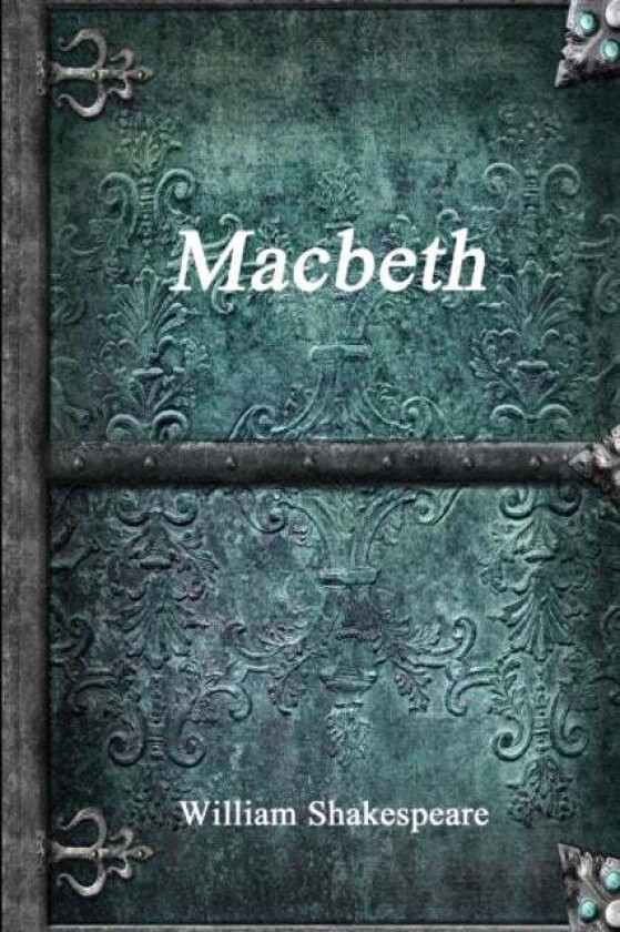 Macbeth av William Shakespeare