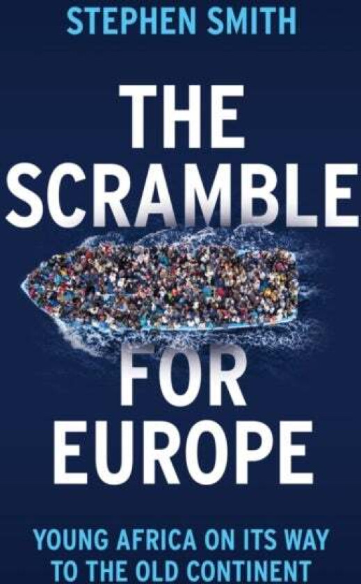 The Scramble for Europe av Stephen Smith