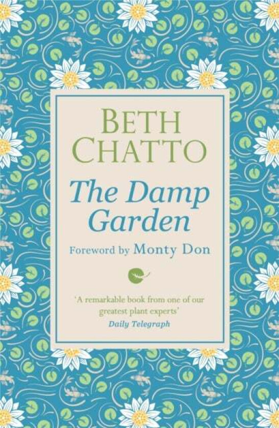 The Damp Garden av Beth Chatto