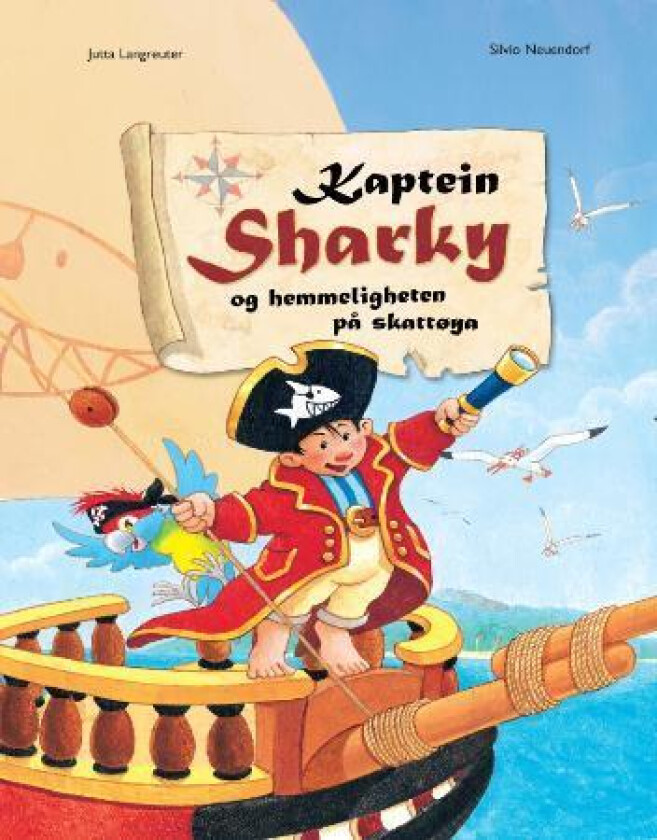 Kaptein Sharky og hemmeligheten på skattøya av Jutta Langreuter