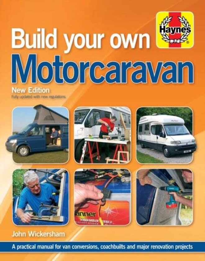 Build Your Own Motorcaravan (2nd Edition) av Carole Wickersham