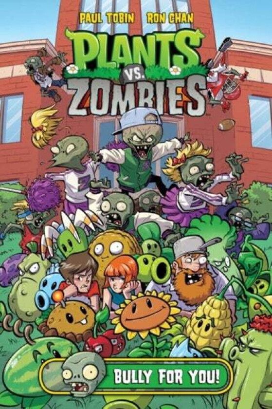 Plants Vs. Zombies Volume 3: Bully For You av Paul Tobin, Ron Chan