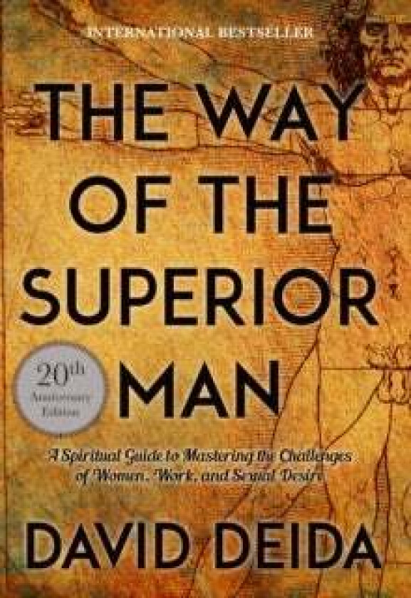 Way of the Superior Man av David Deida