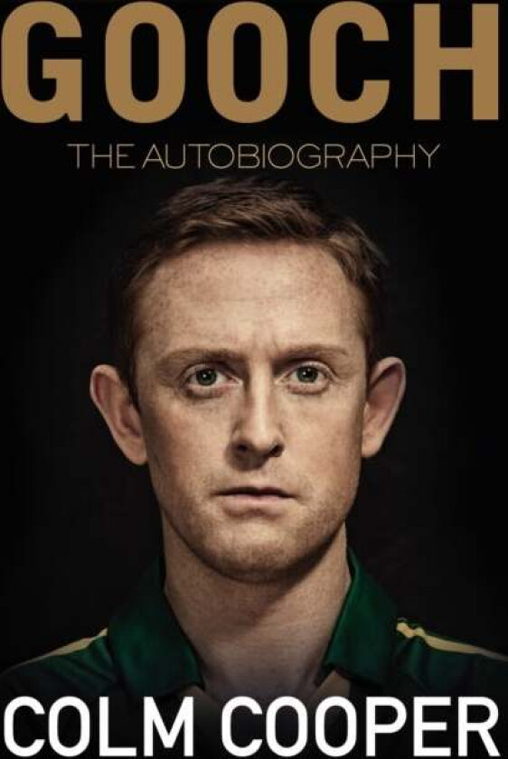Gooch - The Autobiography av Colm Cooper