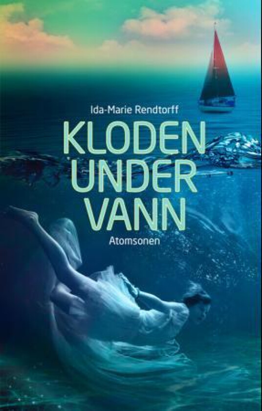 Atomsonen av Ida-Marie Rendtorff
