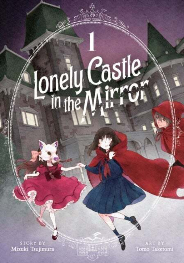Lonely Castle in the Mirror (Manga) Vol. 1 av Mizuki Tsujimura