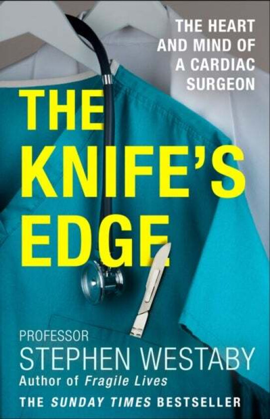 The Knife's Edge av Stephen Westaby
