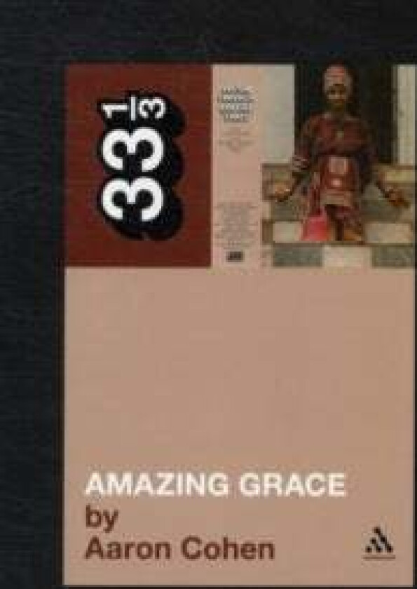 Aretha Franklin's Amazing Grace av Aaron Cohen