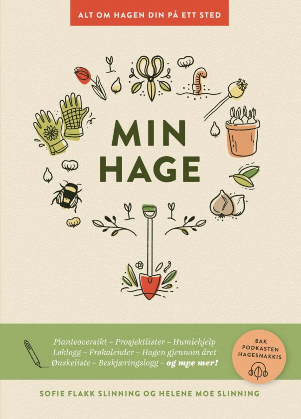 Min hage av Helene Moe Slinning, Sofie Flakk Slinning