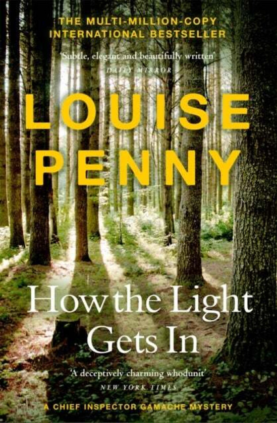 How The Light Gets In av Louise Penny