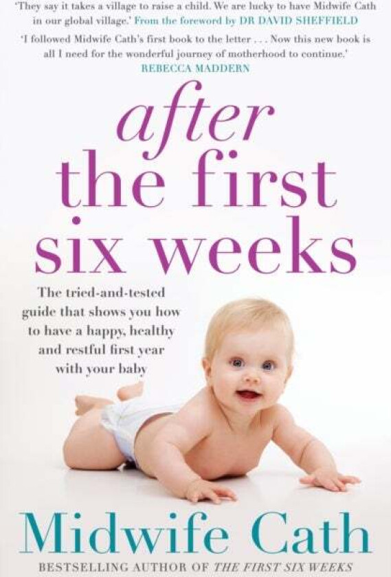 After the First Six Weeks av Midwife Cath