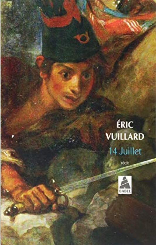 14 Juillet av Eric Vuillard