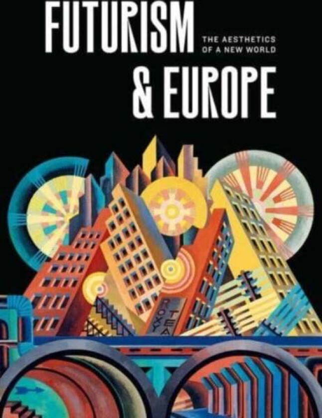 Futurism & Europe