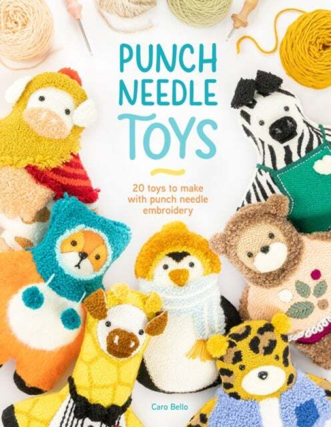 Punch Needle Toys av Caro Bello