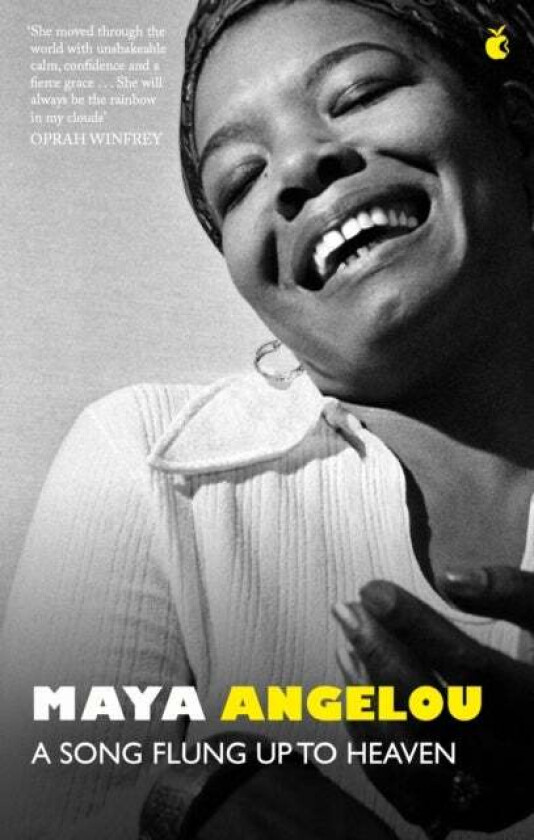 A Song Flung Up To Heaven Av Dr Maya Angelou