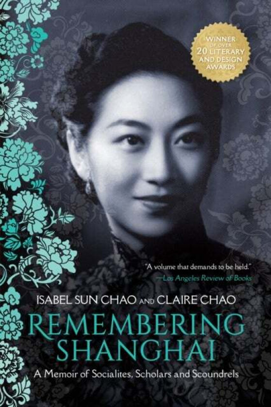 Remembering Shanghai av Isabel Sun Chao, Claire Chao