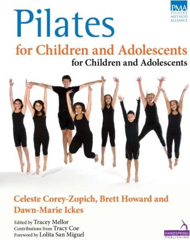 Pilates for Children and Adolescents av Celeste Corey-Zopich, Brett Howard, Dawn-Marie Ickes