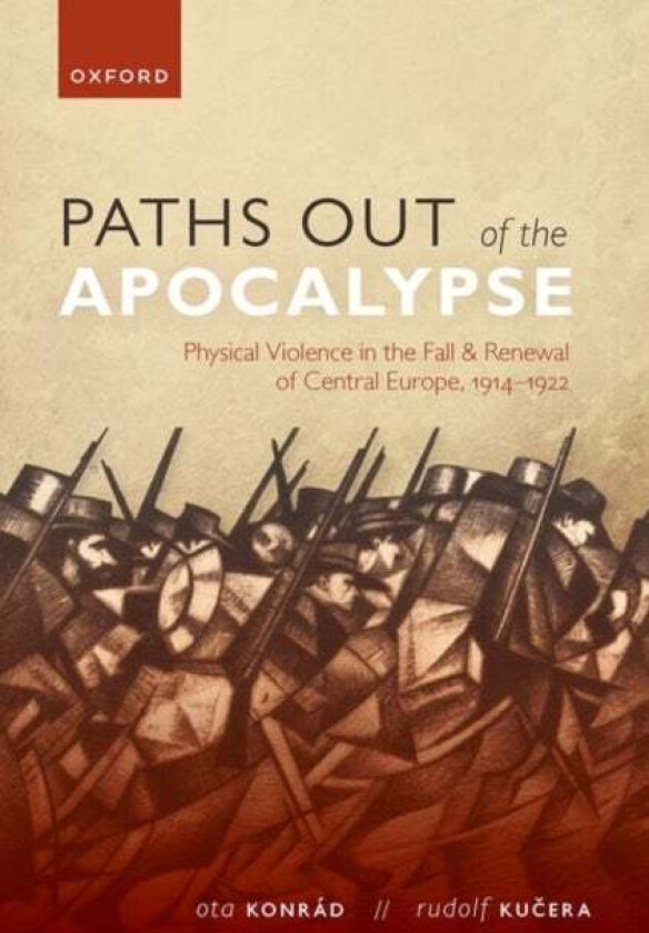 Paths out of the Apocalypse av Ota (Associate Professor of Modern History Konrad
