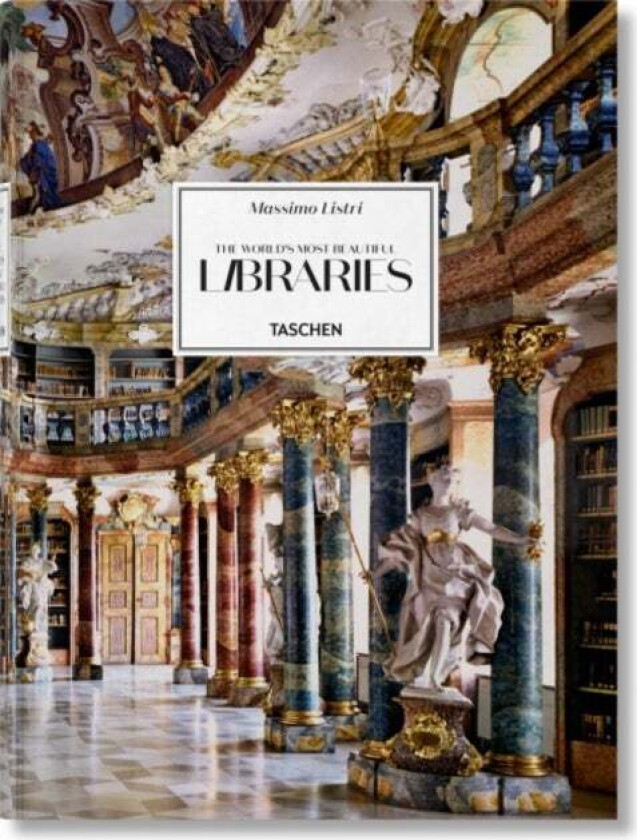 Bilde av Massimo Listri. The World¿s Most Beautiful Libraries av Elisabeth Sladek, Georg Ruppelt