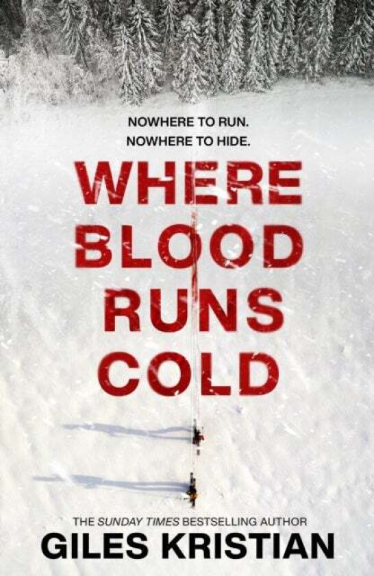 Where Blood Runs Cold av Giles Kristian