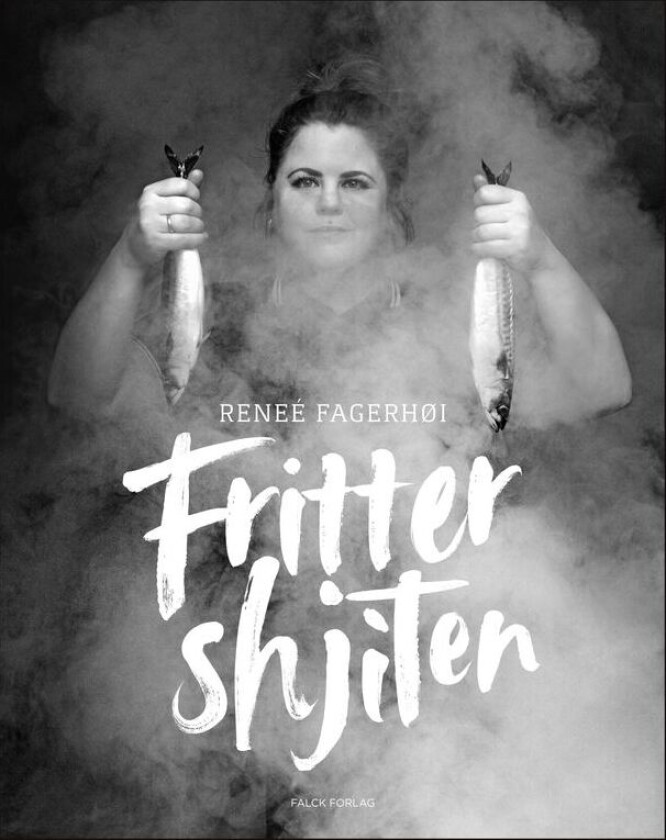 Fritter Shjiten Av Reneé Fagerhøi