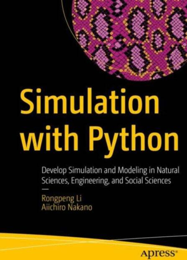 Simulation with Python av Rongpeng Li, Aiichiro Nakano