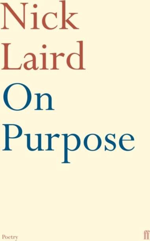 On Purpose av Nick Laird