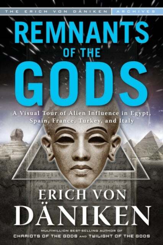 Remnants of the Gods av Erich (Erich von Daniken) von Daniken