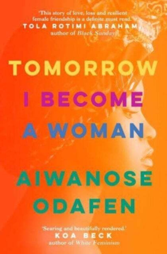 Tomorrow I Become a Woman av Aiwanose Odafen