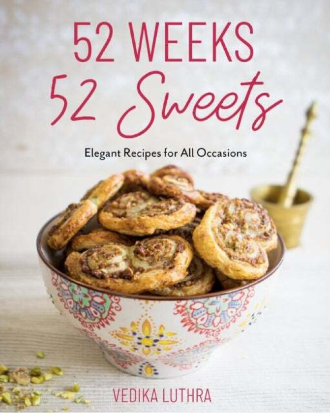 52 Weeks, 52 Sweets av Vedika Luthra